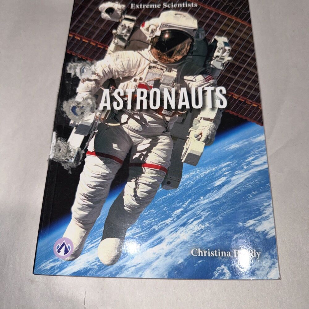 Astronauts, Paperback by Dendy, Christina